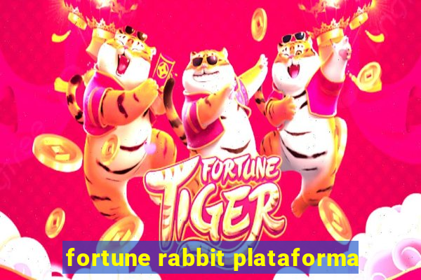 fortune rabbit plataforma